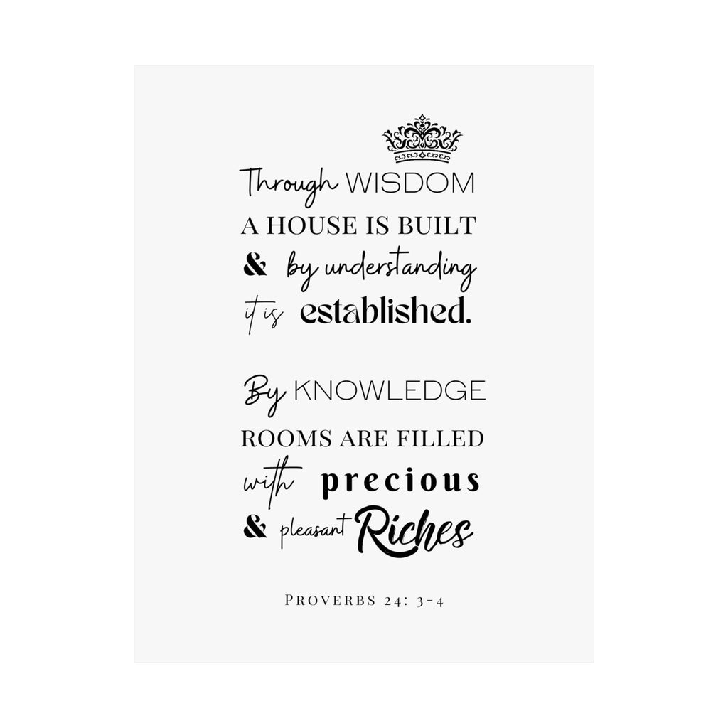 Proverbs 24:3-4 Scripture Wall Art Poster — "Through Wisdom..." Matte Vertical Print