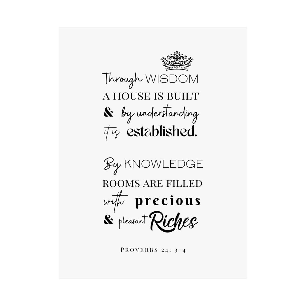 Proverbs 24:3-4 Scripture Wall Art Poster — "Through Wisdom..." Matte Vertical Print